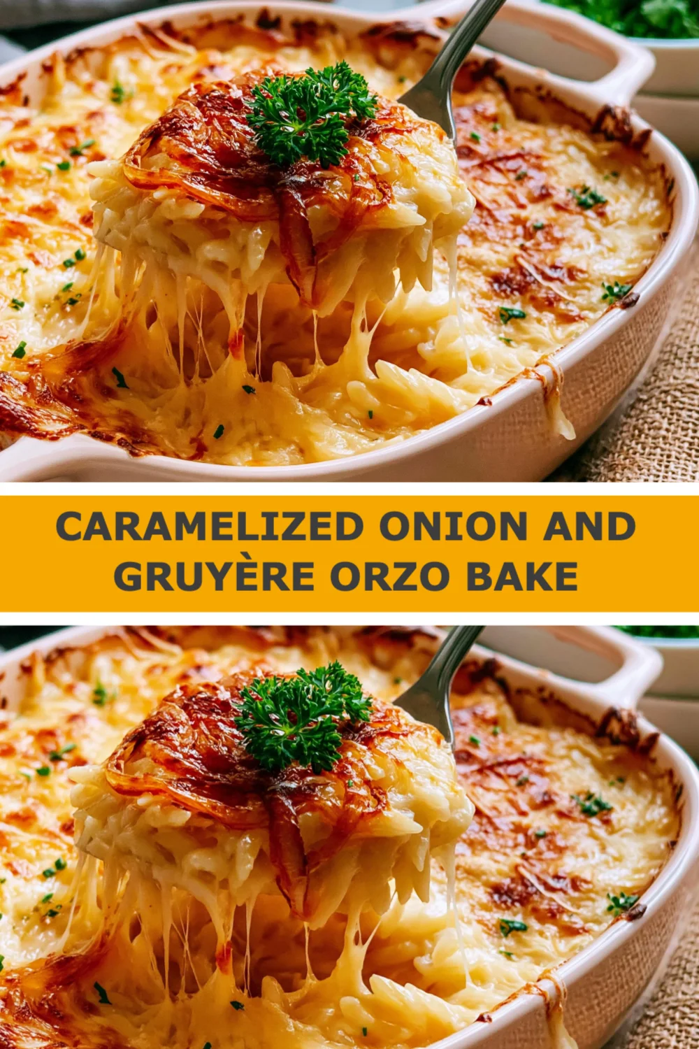 Irresistible Caramelized Onion and Gruyère Orzo Bake Recipe for Cozy Family Dinners!