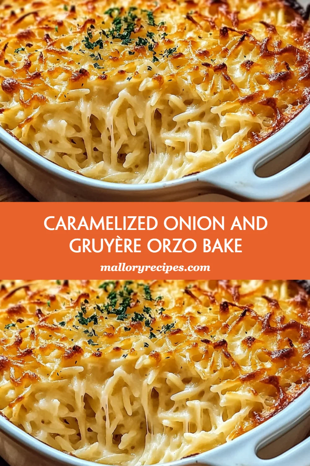 Irresistible Caramelized Onion and Gruyère Orzo Bake for Cozy Family Dinners!