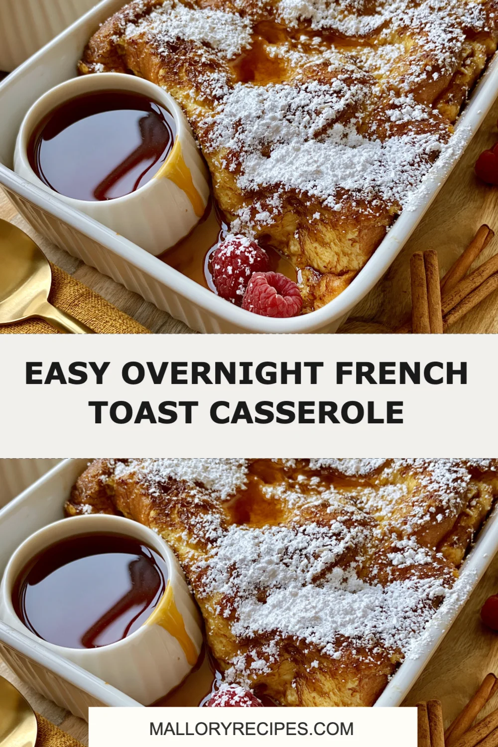 Delicious Easy Overnight French Toast Casserole for a Stress-Free Breakfast Delight