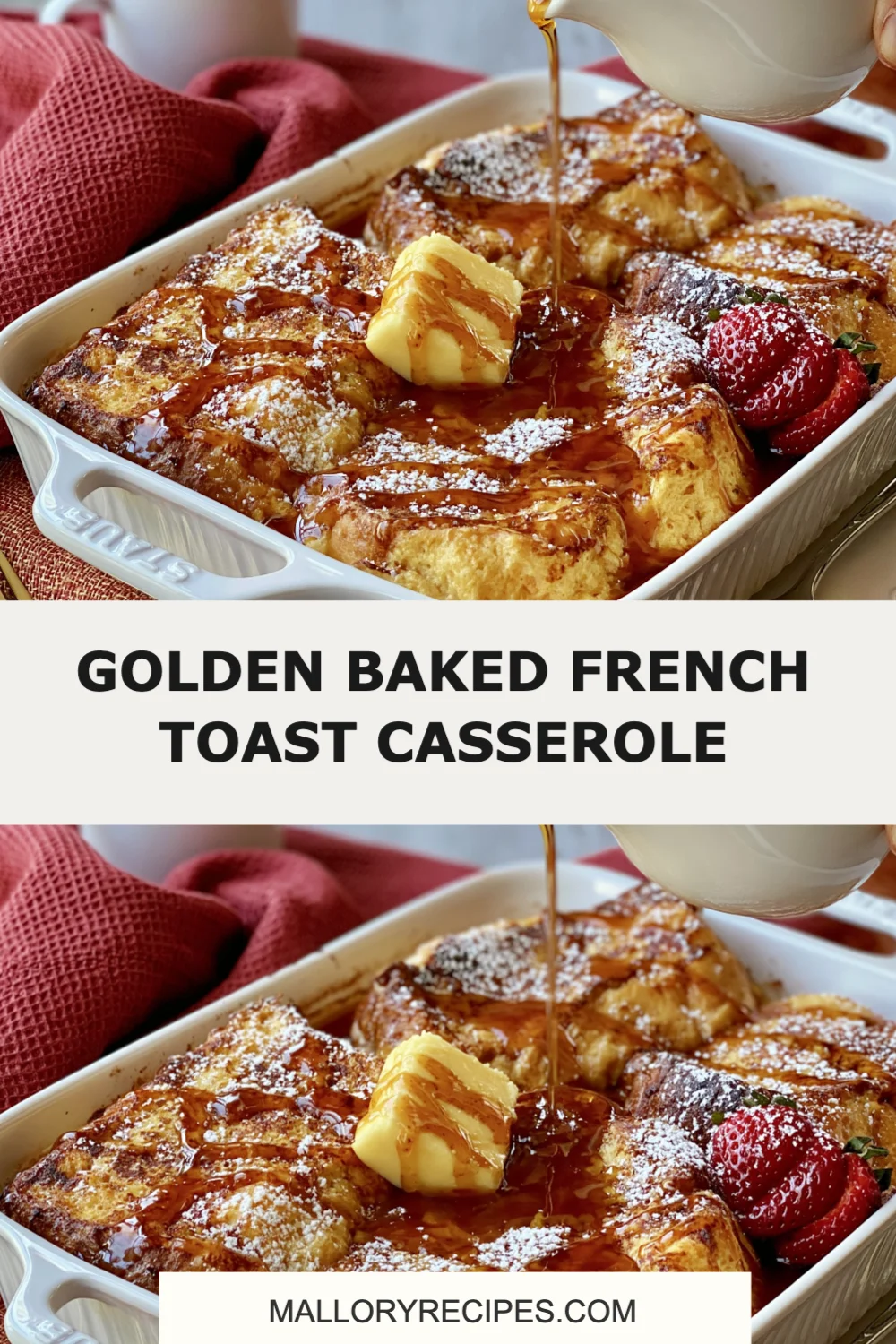 Deliciously Easy Golden Baked French Toast Casserole for Perfect Brunch Gatherings!