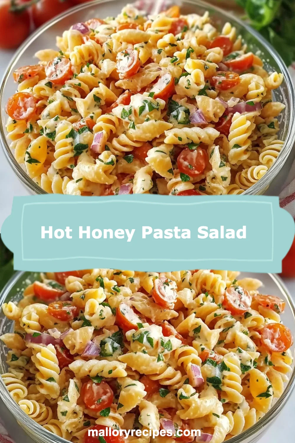 Spice Up Your Meal with This Irresistible Hot Honey Pasta Salad Recipe!