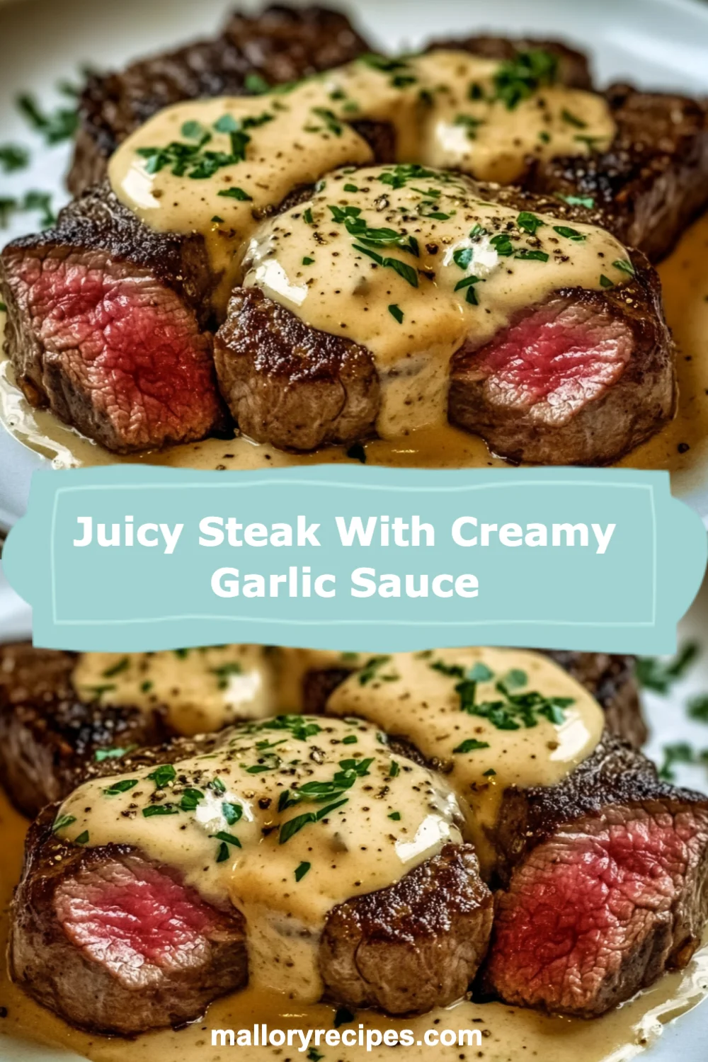 Savor the Flavor: Juicy Steak with Creamy Garlic Sauce Recipe You Need to Try Today!