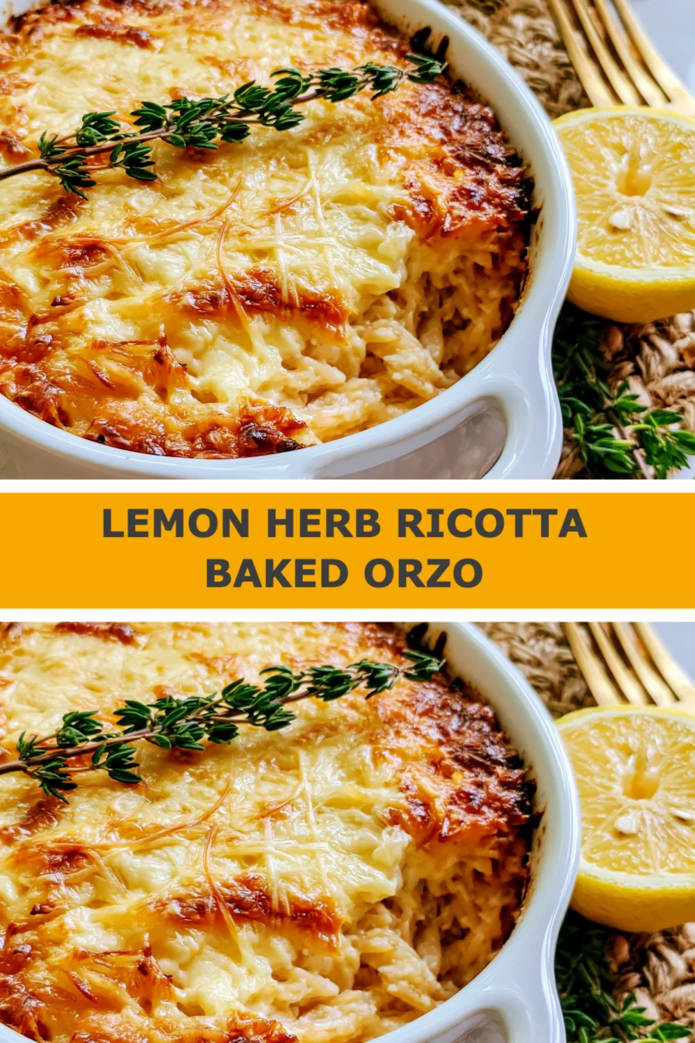 Delicious Lemon Herb Ricotta Baked Orzo Recipe for Comforting Family Dinners