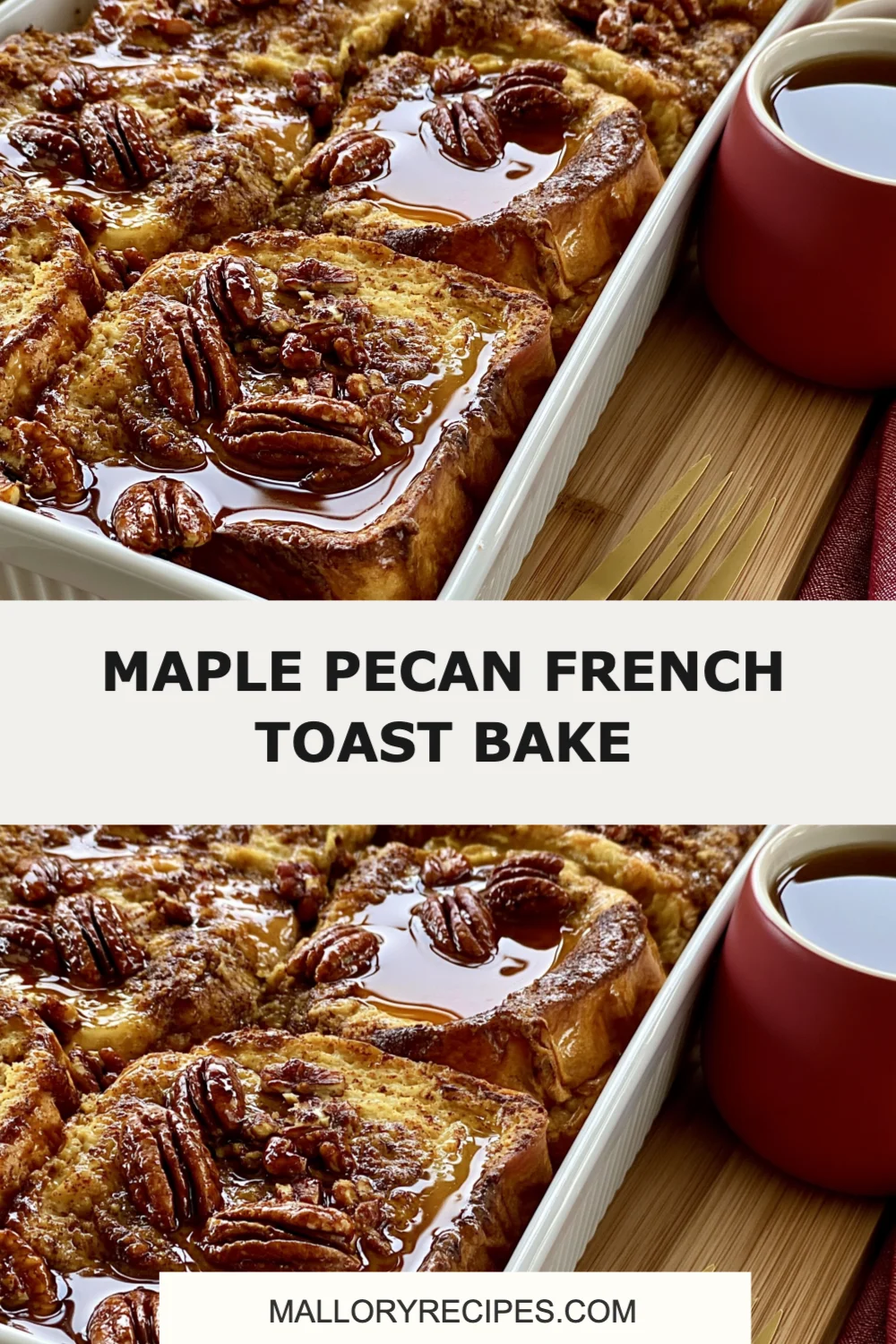 Delicious Maple Pecan French Toast Bake Recipe for Effortless Brunch Perfection!