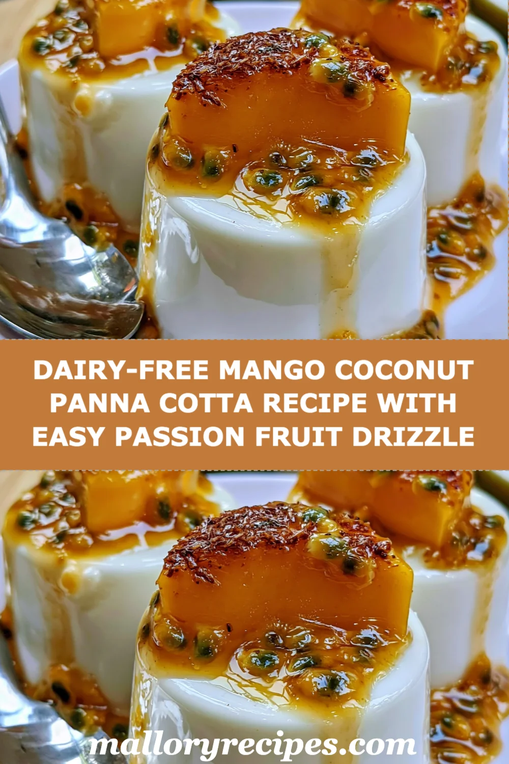 Delight in Dairy-Free Mango Coconut Panna Cotta with Easy Passion Fruit Drizzle Recipe!