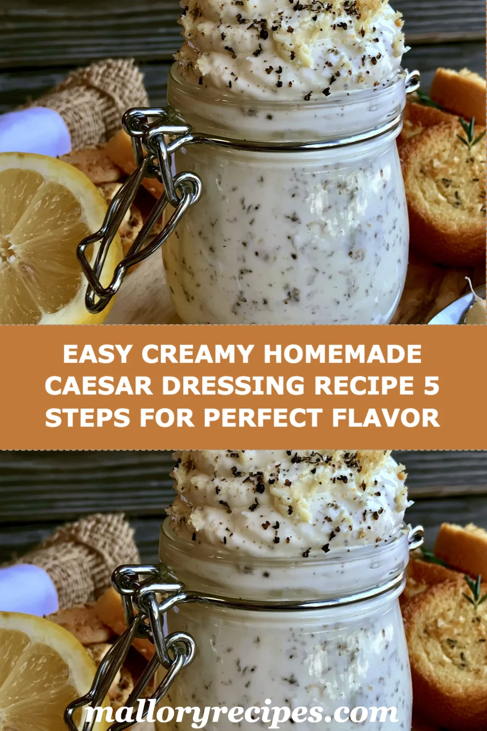 Easy Creamy Homemade Caesar Dressing Recipe in 5 Simple Steps for Perfect Flavor