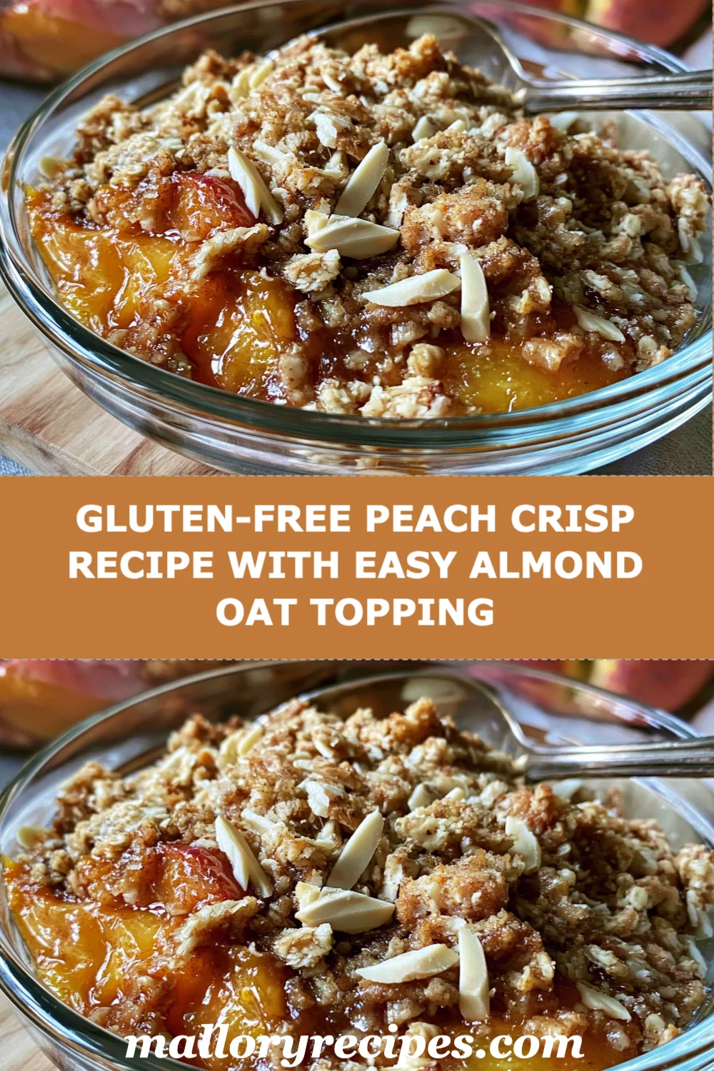 Irresistible Gluten-Free Peach Crisp with Almond Oat Topping - A Summer Delight!